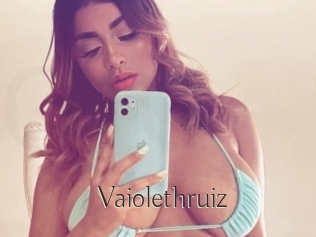 Vaiolethruiz