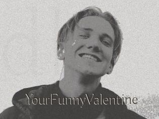 YourFunnyValentine