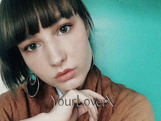 YourLoverX