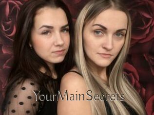 YourMainSecrets