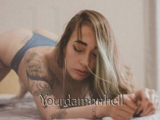 Yourdamnnhell