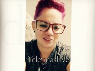 Yelennaslave