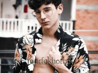 Yourfckhotboy
