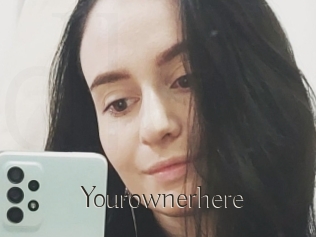Yourownerhere