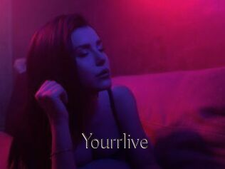 Yourrlive
