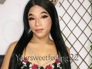 Yoursweetfeeling22