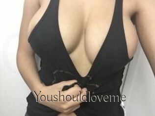 Youshouldloveme
