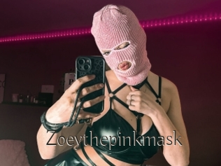 Zoeythepinkmask